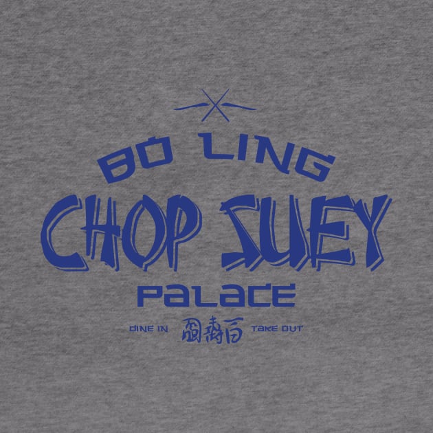 Bo Ling Chop Suey Palace by MindsparkCreative